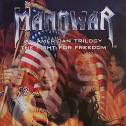 Manowar : An American Trilogy